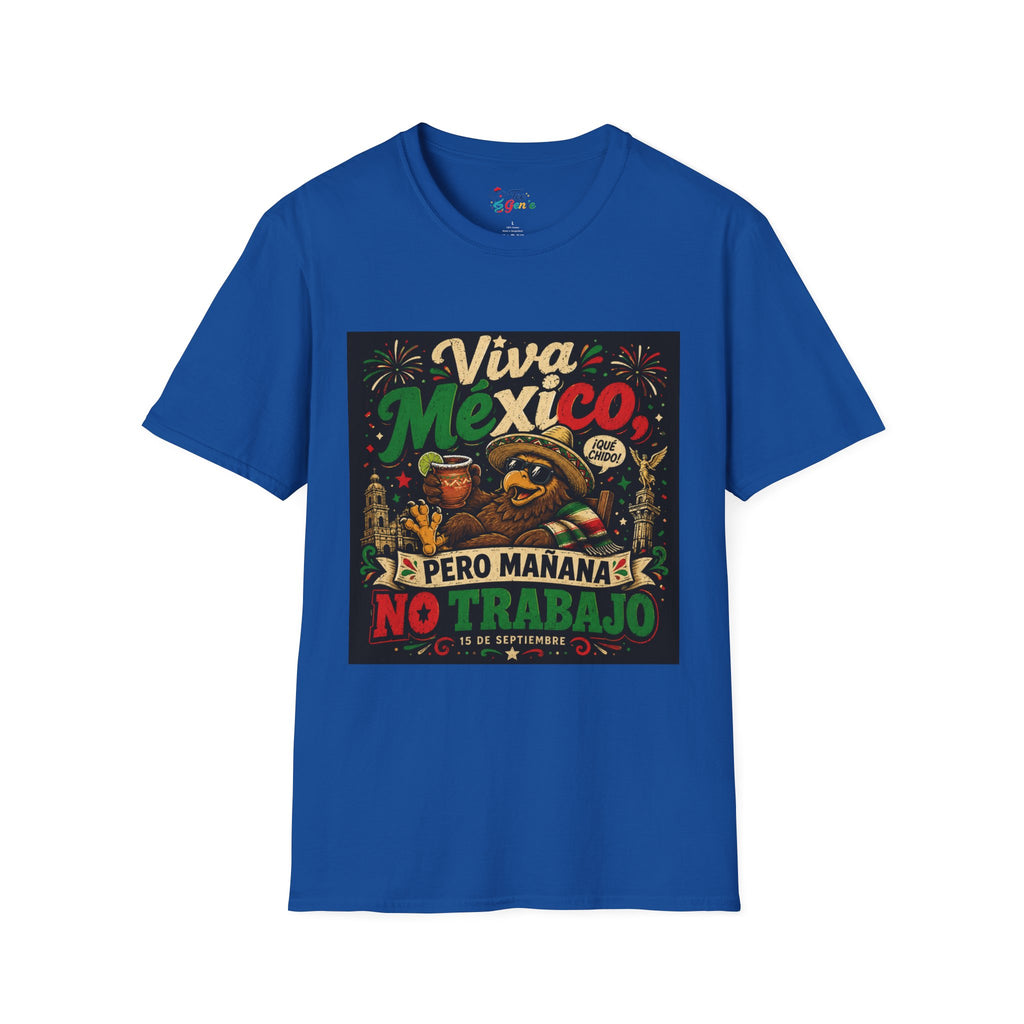 Playera Viva mexico pero mañana no trabajo