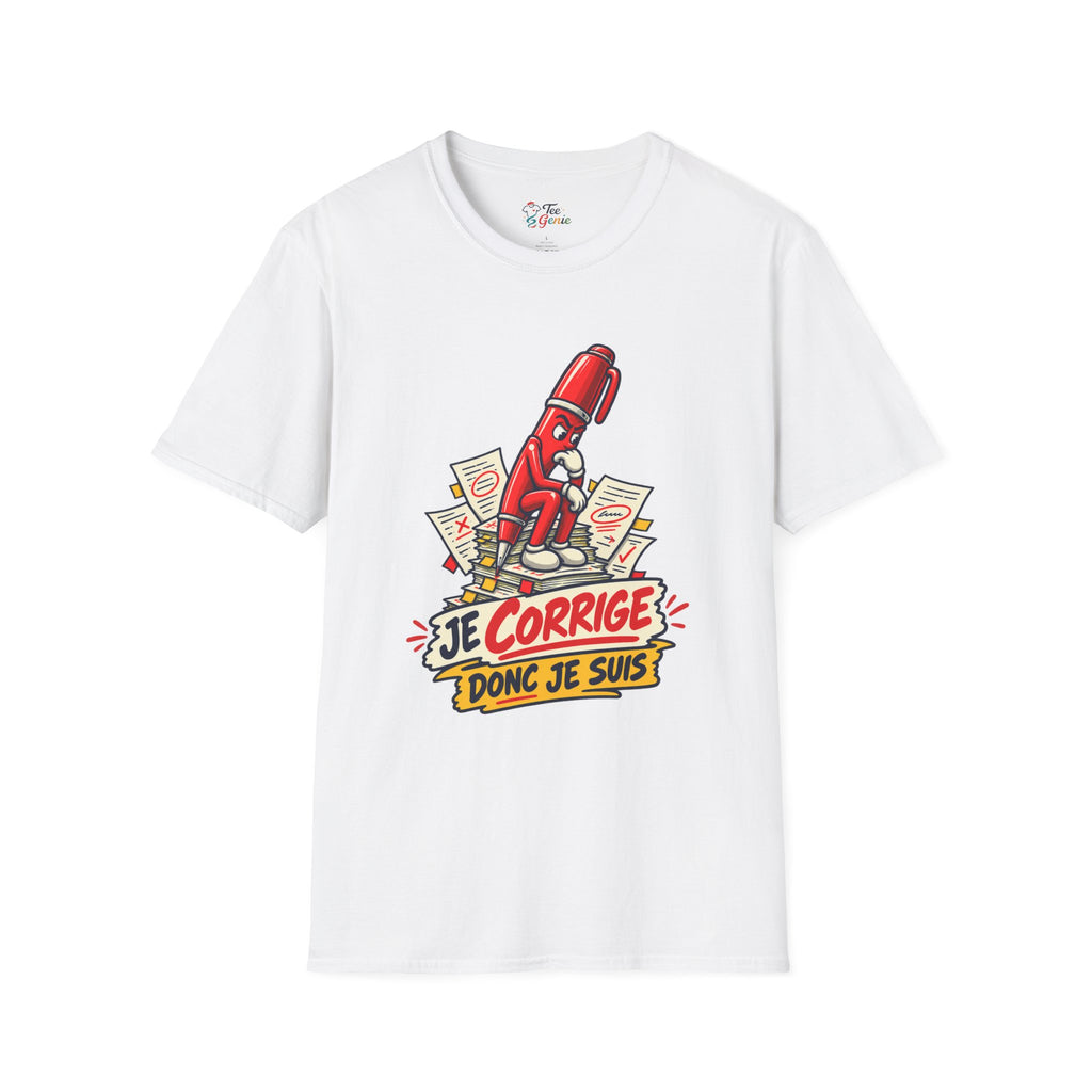 T-shirt professeur de FLE Je corrige donc je suis