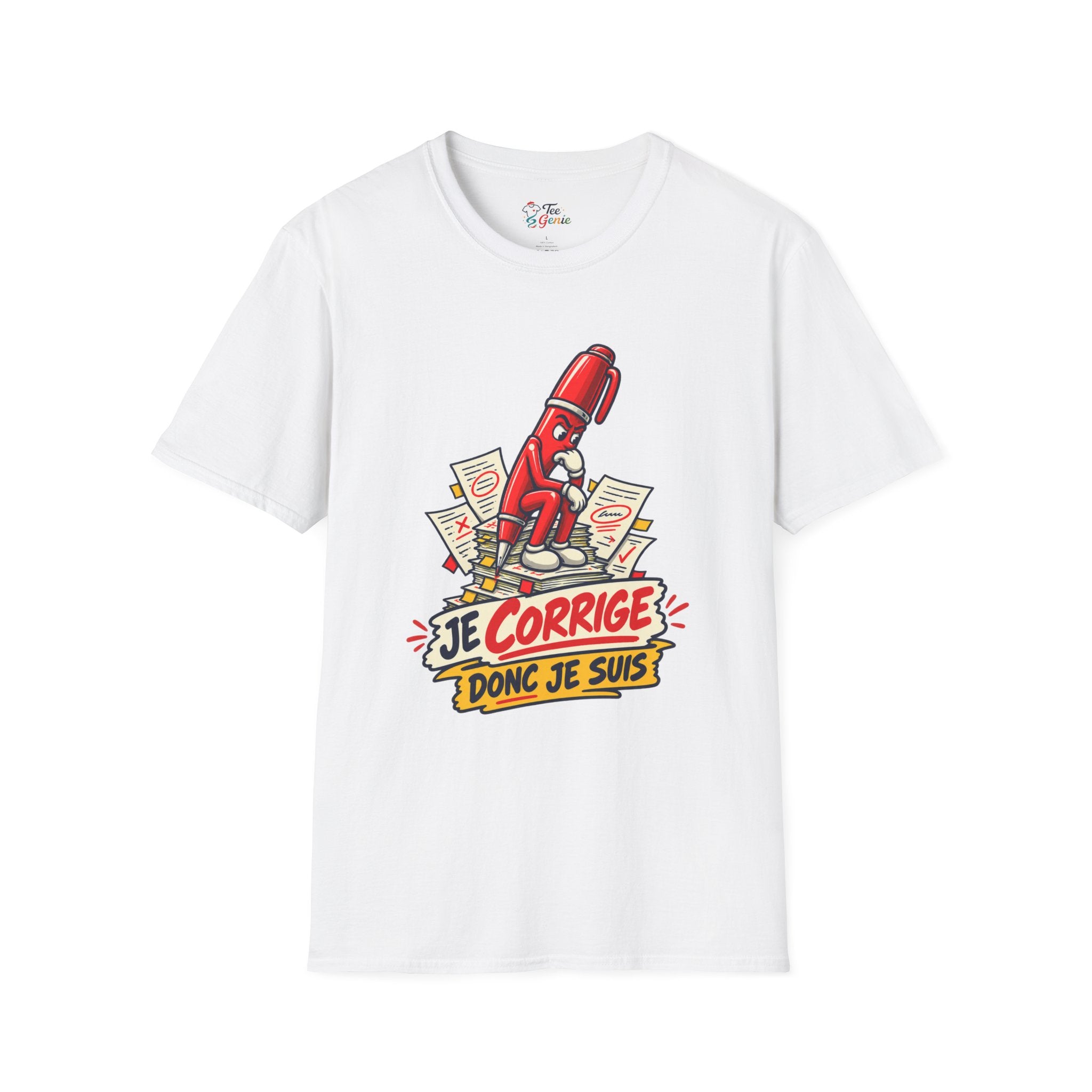 T-shirt professeur de FLE Je corrige donc je suis